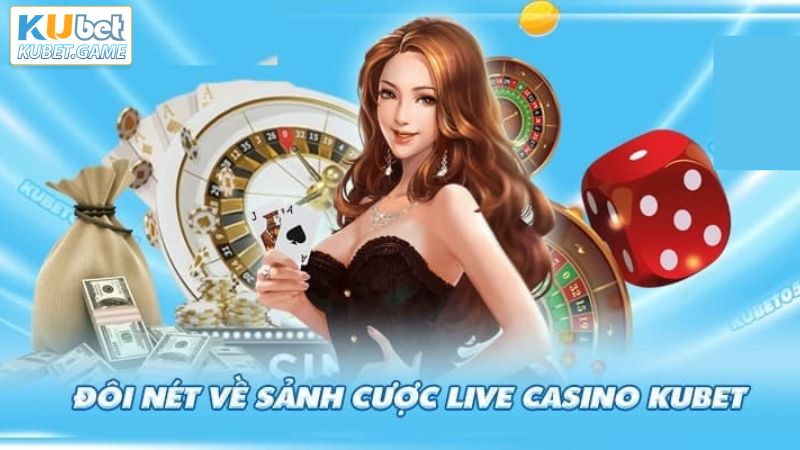 Tổng quan về sòng bạc online Kubet nổi bật