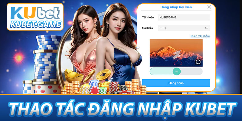 Hướng dẫn 3 bước đăng nhập KUBET